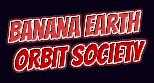Banana Earth Orbit Society